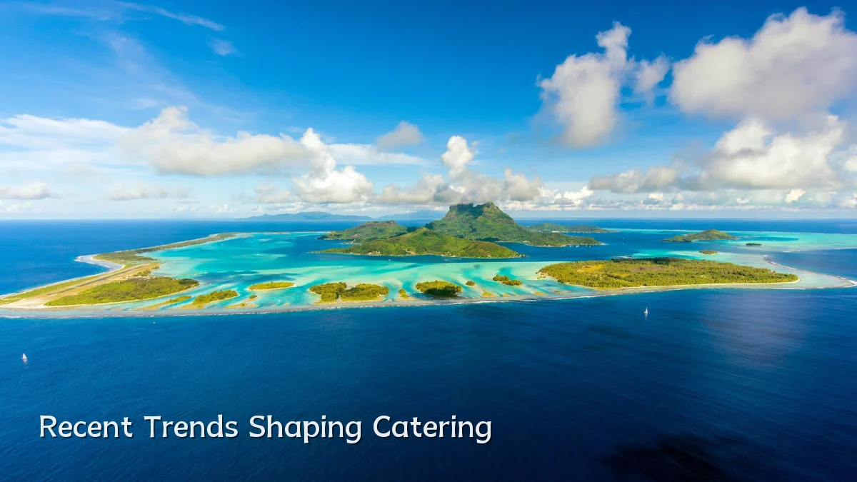 Recent Trends Shaping Catering